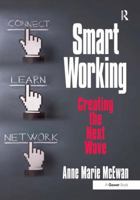Smart Working: Creating the Next Wave 1409404560 Book Cover