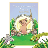 The Adventures of Mouse 1665560940 Book Cover