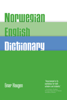 Norwegian-English Dictionary: A Pronouncing and Translating Dictionary of Modern Norwegian (Bokmal and Nynorsk) with a Historical and Grammatical Introduction 0299038742 Book Cover