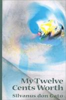 My Twelve Cents Worth 0595137687 Book Cover