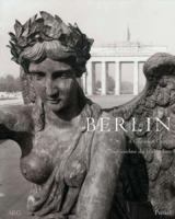 Berlin: A Century of Change/Die Gesichter Des Jahrhunderts 3791322990 Book Cover