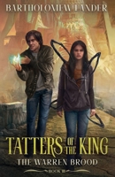 Tatters of the King 9198733362 Book Cover