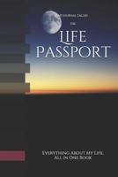 Life Passport: The Book of My Life's Important Things 1076306993 Book Cover