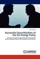 Successful Securitization of the EU Energy Policy 3846508462 Book Cover