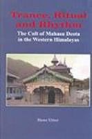 Trance, Ritual and Rhythm: The Cult of Mahasu Deota in the Western Himalayas 8188827207 Book Cover