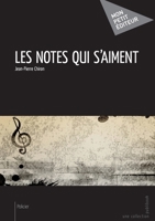 Les Notes qui s'aiment (French Edition) 2342008279 Book Cover