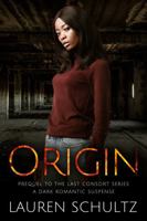 Origin: A Prequel to The Last Consort Series B0DXL18SHN Book Cover