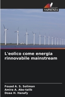 L'eolico come energia rinnovabile mainstream 620555495X Book Cover