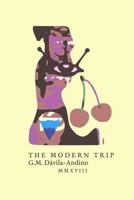 The Modern Trip 1727420543 Book Cover