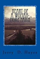 Heart of a Woman- More Faith 1547011904 Book Cover