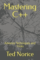 Mastering C++: Advance Techniques and Tricks B0CW2NK515 Book Cover