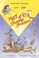 Mate and Rix Escape Boredom B0CBJTLB7B Book Cover