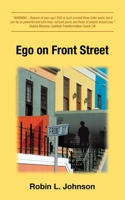 Ego on Front Street B0BLQVYP3F Book Cover