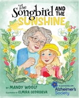 The Songbird and the Sunshine 1923020633 Book Cover