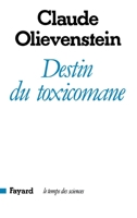 Destin du toxicomane 2213012687 Book Cover