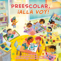 Preescolar, ¡allá voy! (Preschool, Here I Come! Spanish Edition) B0FM7BFR4H Book Cover