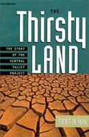 The Thirsty Land: The Story of the Central Valley Project 158798024X Book Cover