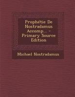 Prophétie De Nostradamus Accomp... 127992828X Book Cover