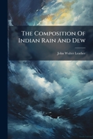 The Composition Of Indian Rain And Dew 1174887370 Book Cover