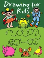 Drawing for Kids: A Step-by-Step Guide B0CF45H4ZL Book Cover