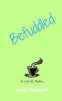 Befuddled: A Love Inc. Mystery 1732624828 Book Cover