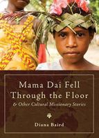 Mama Dai Fell Through the Floor 1606041266 Book Cover
