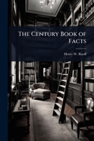 The Century Book of Facts 1024085538 Book Cover