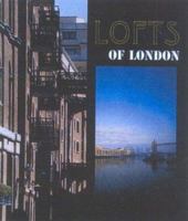 Lofts of London (Exhibitions International) 9076886024 Book Cover