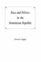 Race and Politics in the Dominican Republic