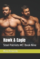 Hawk & Eagle: Steel Patriots MC: Book Nine 1716533228 Book Cover