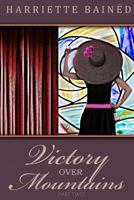 Victory Over Mountains (Part Two) 1500792039 Book Cover