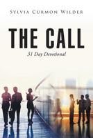 The Call: 31 Day Devotional 1098094182 Book Cover