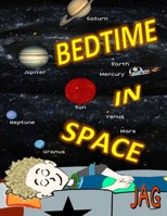 BEDTIME IN SPACE 173794944X Book Cover