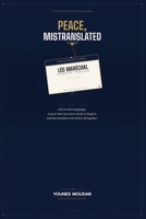PEACE, MISTRANSLATED: Saving the world, one lie at a time B0GK5DM3P9 Book Cover