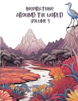 Inspirations around the World - Volume 3 Coloring book B0C9SNG6BK Book Cover