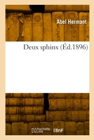 Deux Sphinx 1245833561 Book Cover