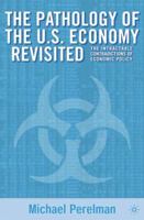 Pathology of the U.S. Economy: The Costs of a Low-Wage System 0312126859 Book Cover