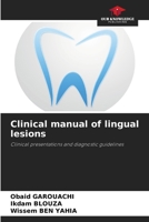 Clinical manual of lingual lesions 6209791573 Book Cover