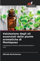 Valutazione degli oli essenziali delle piante aromatiche di Montepuez (Italian Edition) 6207919211 Book Cover