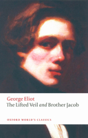 The Lifted Veil/Brother Jacob 0192832956 Book Cover