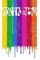 Coming Together: Over the Rainbow 1460962834 Book Cover