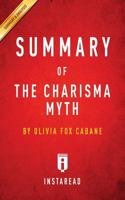 Summary of The Charisma Myth: by Olivia Fox Cabane Includes Analysis 1945251999 Book Cover