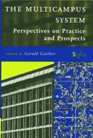 The Multicampus System: Perspectives 1579220169 Book Cover