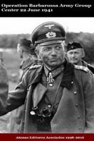 Operation Barbarossa Army Group Center 22 June 1941 1536815829 Book Cover