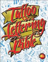 Tattoo Lettering Bible 1935828924 Book Cover