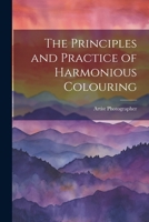 The Principles and Practice of Harmonious Colouring 1021965480 Book Cover