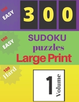 300 Sudoku: Puzzles Large Print 1675887020 Book Cover