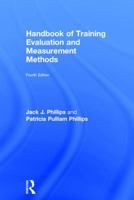 Handbook of Training Evaluation and Measurement Methods (Improving Human Performance Series) (Improving Human Performance) 0884153878 Book Cover