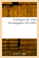 Catalogues de vente d'autographes 2329999186 Book Cover