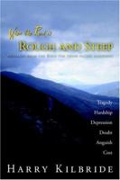 When the Road is Rough and Steep 1414105134 Book Cover